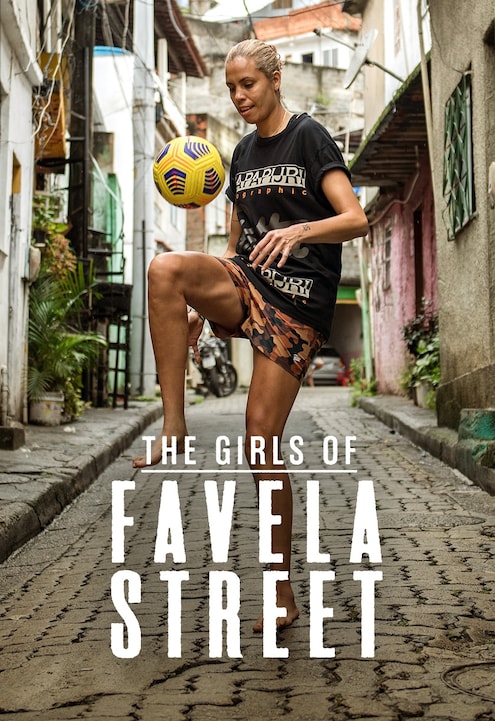 As Meninas do Favela Street