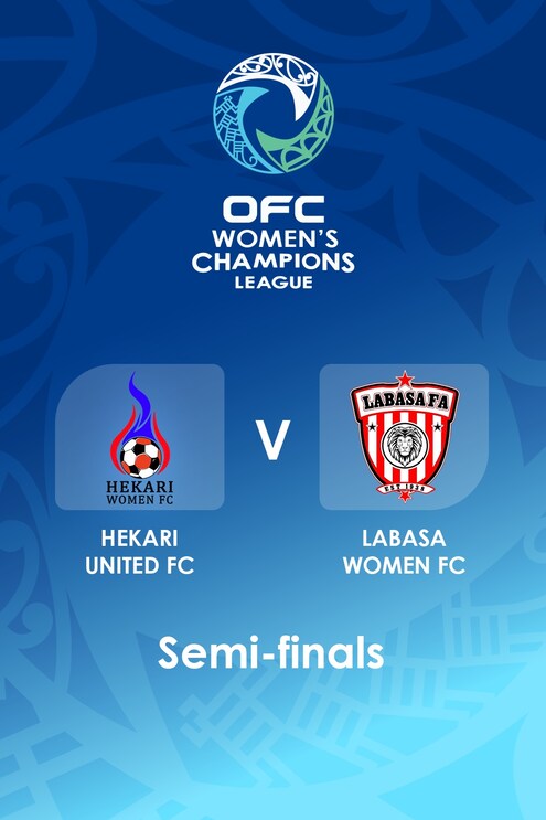 Hekari United FC v Labasa Women FC | Semi-finals | OFC Women’s Champions League | Full Match Replay