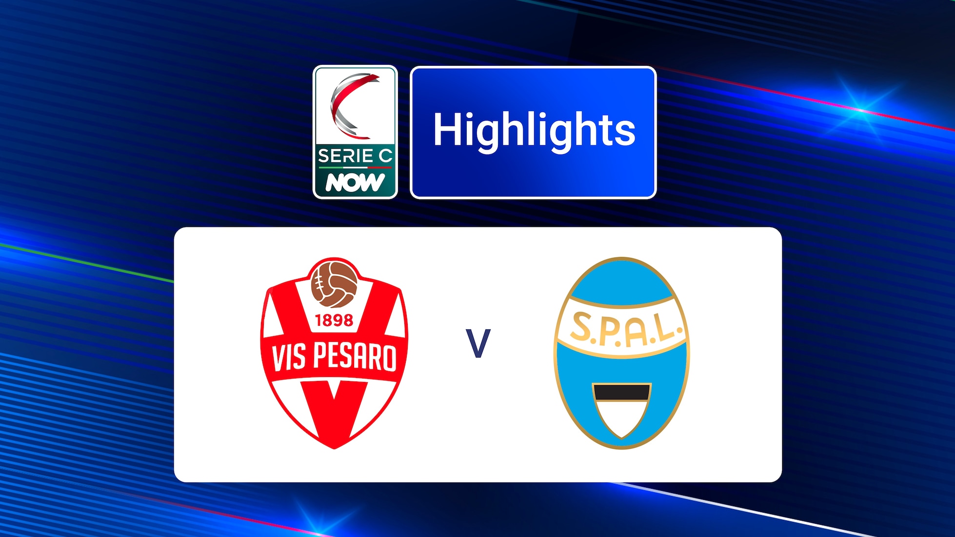 Vis Pesaro-Spal | Serie C NOW | Highlights