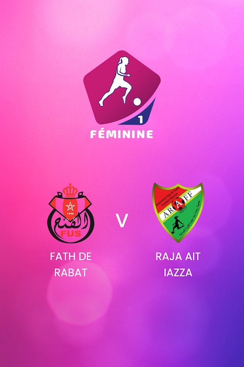 Fath de Rabat v Raja Ait Iazza | Women's Championship D1 2024-25 | Full Match Replay