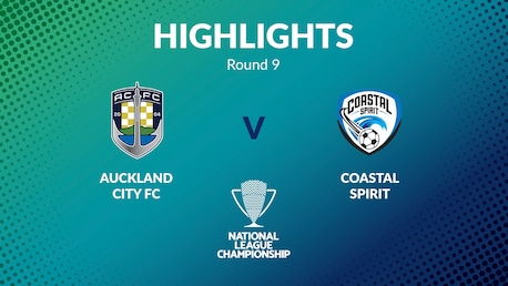 Auckland City FC - Coastal Spirit | Men's National League Championship 2024 | Résumé vidéo