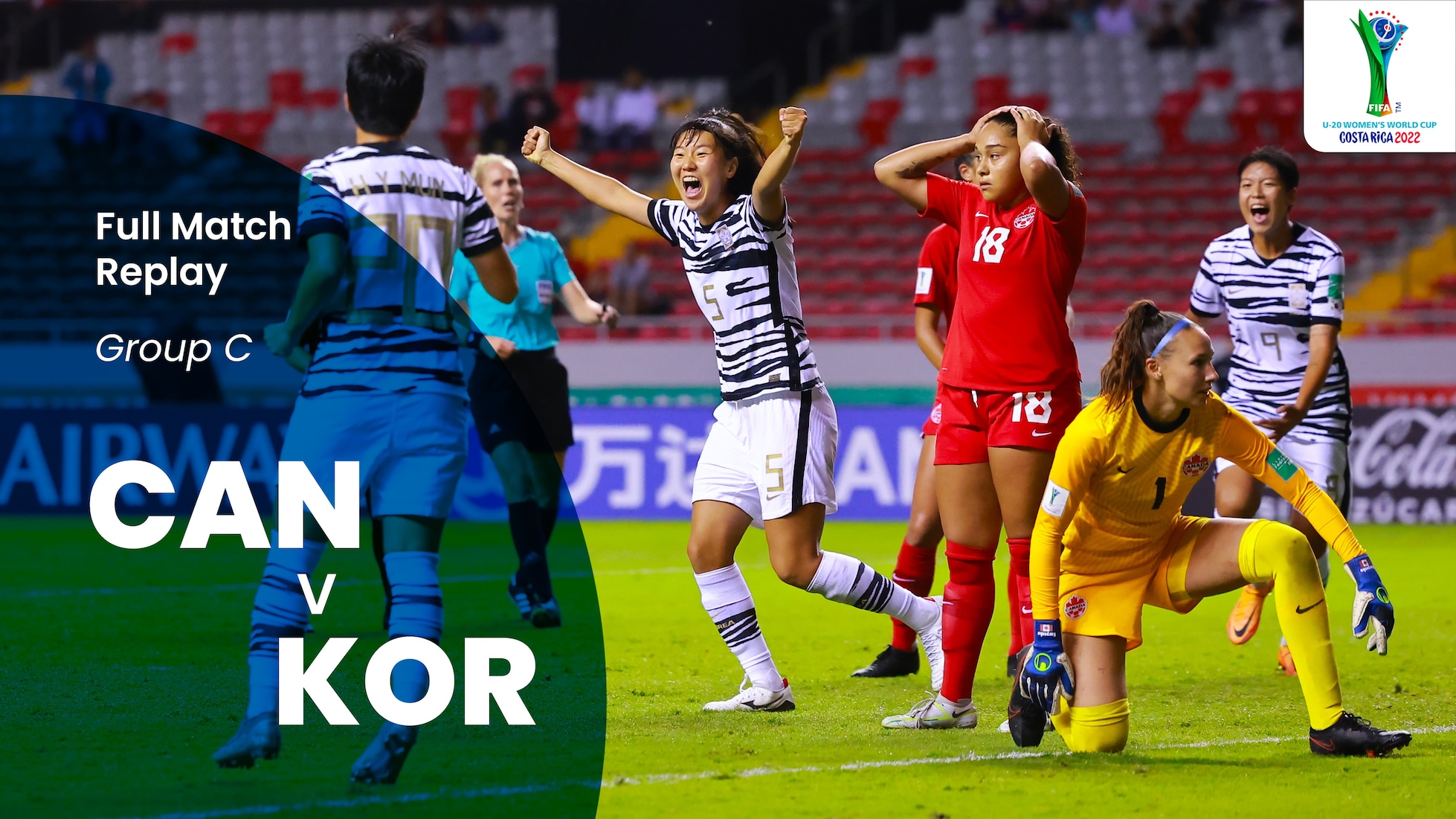 Canada v Korea Republic | Group C | FIFA U-20 Women's World Cup Costa Rica 2022™ | Full Match Replay