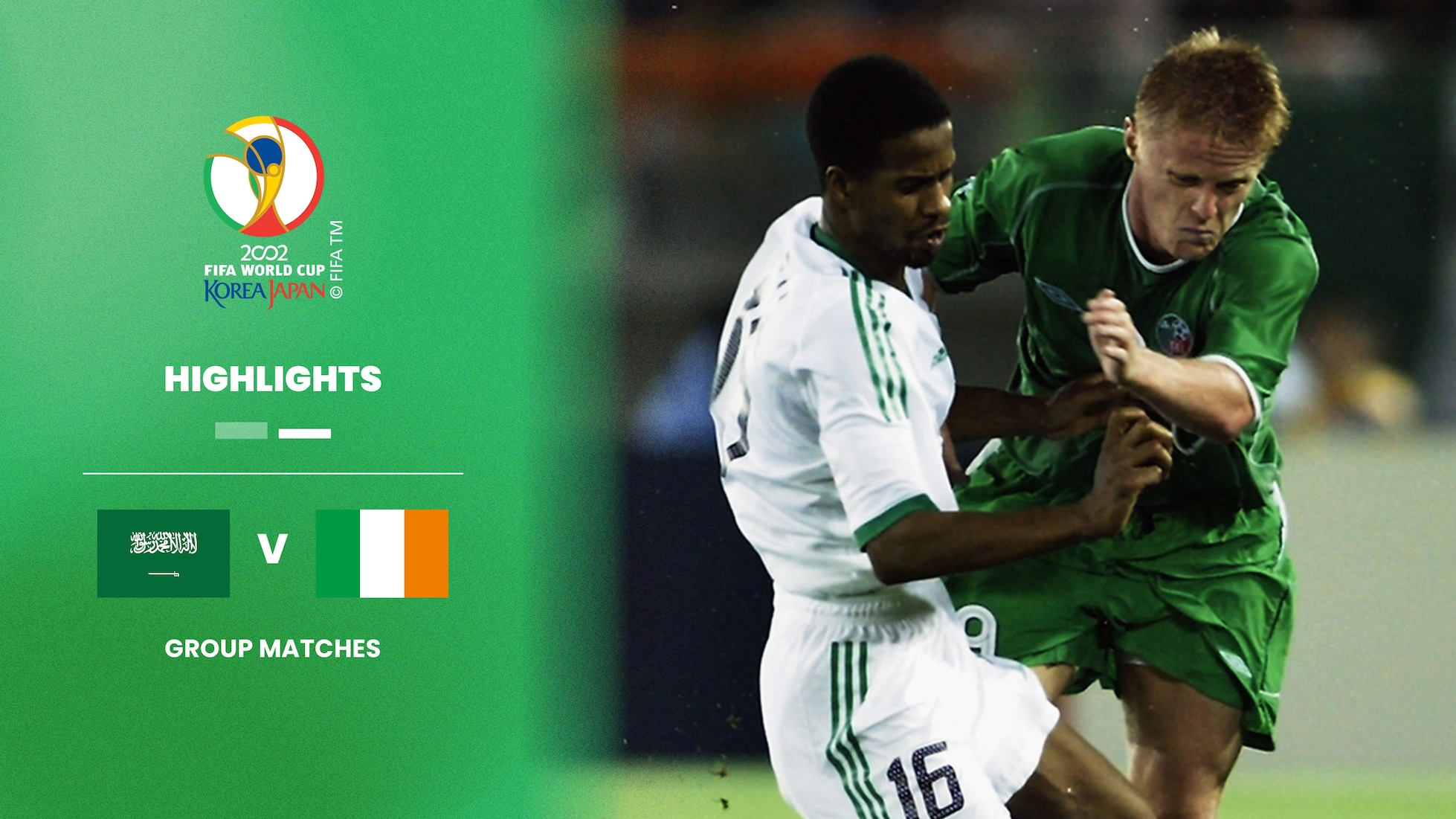 Arabia Saudita - Repubblica d'Irlanda | Gruppo E | Coppa del Mondo FIFA Corea/Giappone 2002 | Highlights
