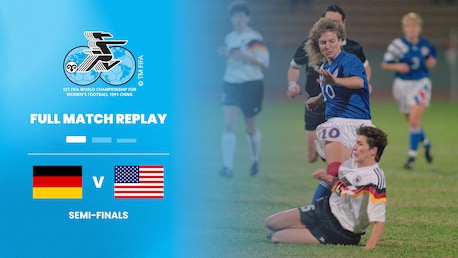 Germany v USA | Semi-finals | FIFA Women's World Cup China PR 1991™ | Full Match Replay