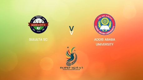 Sululta SC v Addis Ababa University | Ethiopian Higher League 2024/2025 | Full Match Replay