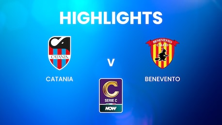 catania vs Benevento | Serie C NOW | Highlights