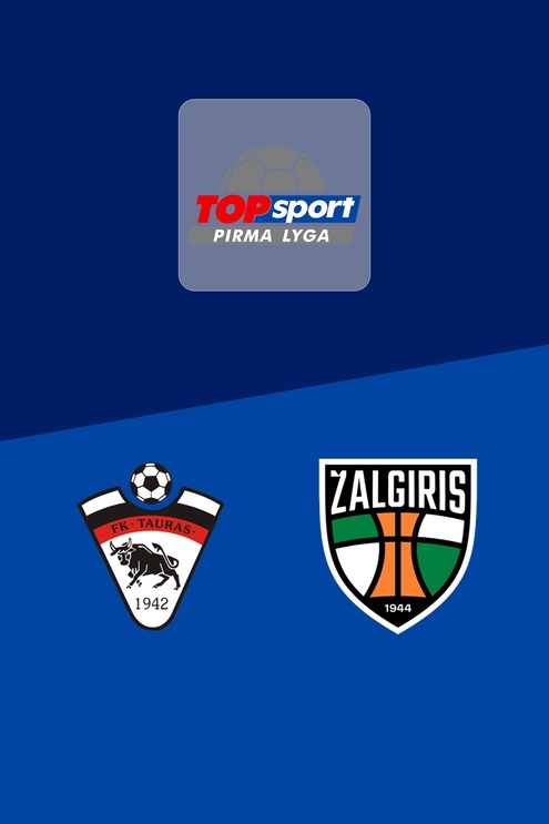 Tauras - Kauno Žalgiris B | Pirma Lyga | Spiel in voller Länge