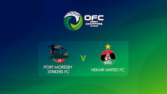 Port Moresby Strikers FC x Hekari United FC | OFC Men’s Champions League National Play-offs | Jogo completo
