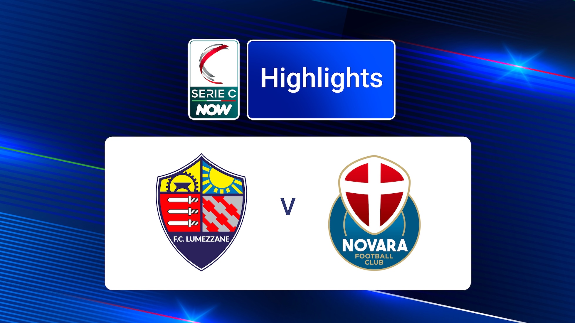 Lumezzane - Novara | Groupe A | Serie C NOW | Résumé vidéo