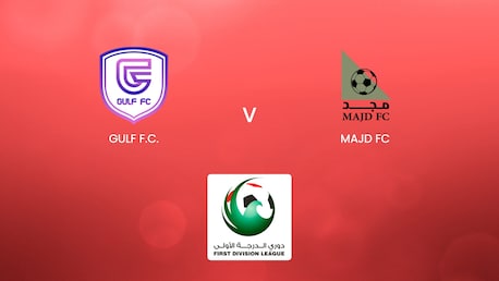 GULF F.C. - Majd FC | UAE First Division League | Match Complet