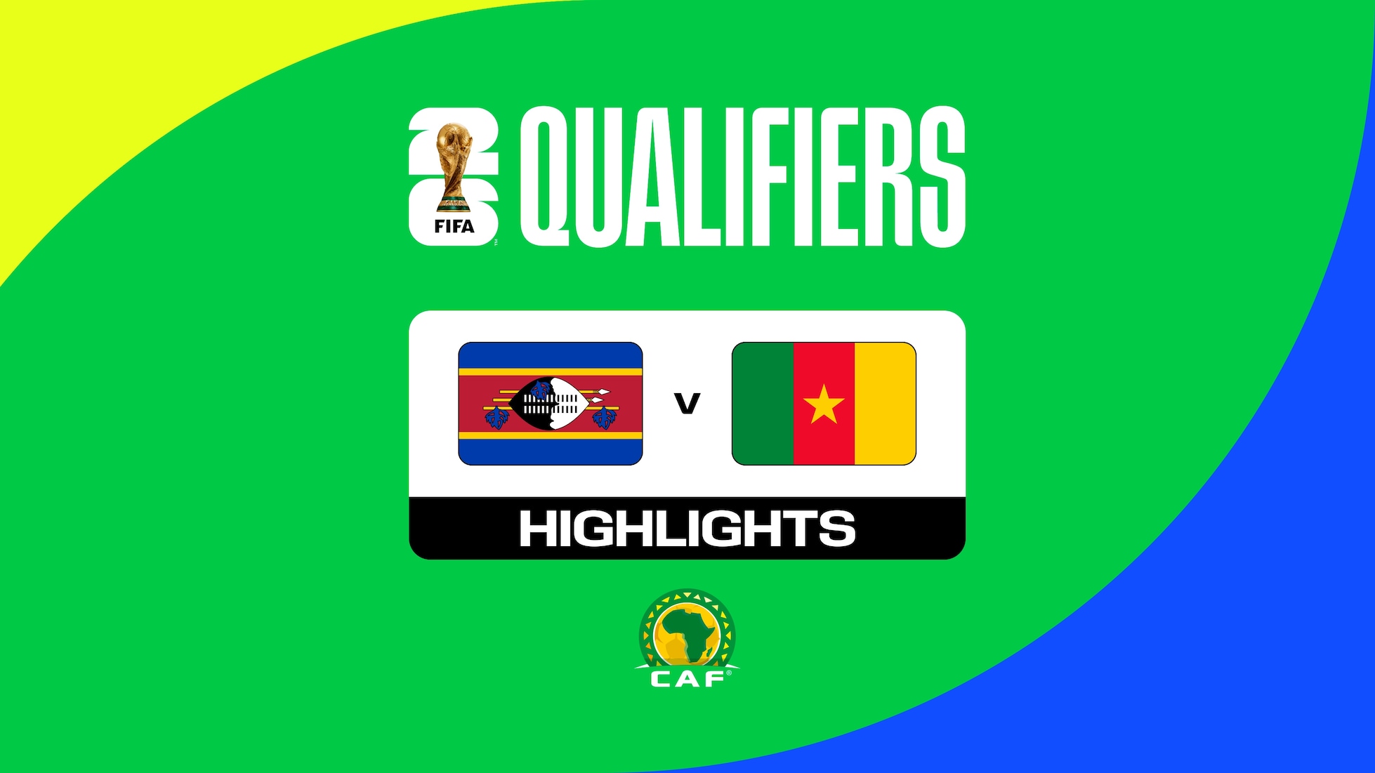 Eswatini v Cameroon | FIFA World Cup 26™ CAF Qualifiers | Highlights