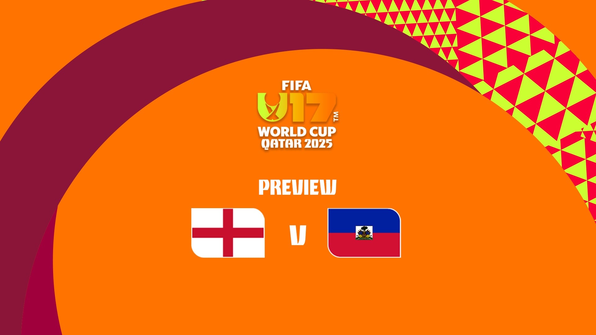 Angleterre - Haïti | Coupe du Monde U-17 de la FIFA, Qatar 2025™ | Présentation du match