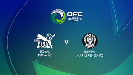 Royal Puma FC v Tupapa Maraerenga FC | Qualifying | OFC Men's Champions League 2025 | Full Match Replay