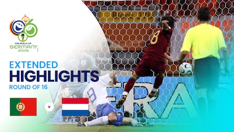 Portugal v Netherlands | Round of 16 | 2006 FIFA World Cup Germany™ | Extended Highlights