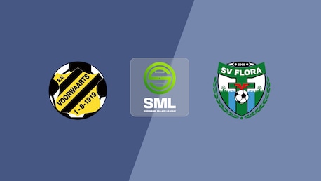 Voorwaarts vs Flora | Suriname Major League 2025/26
