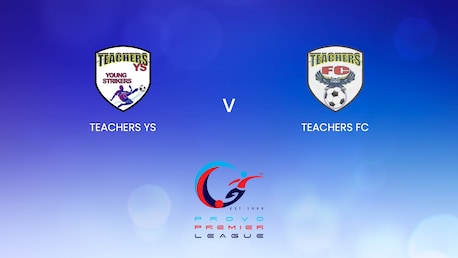 Teachers YS vs Teachers FC | Provo Premier League 2024-25 | Partido Completo