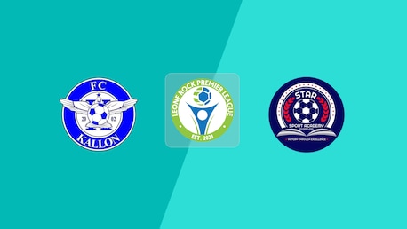 FC Kallon - Star Sports Academy | Leone Rock Premier League 2024/25 | Spiel in voller Länge