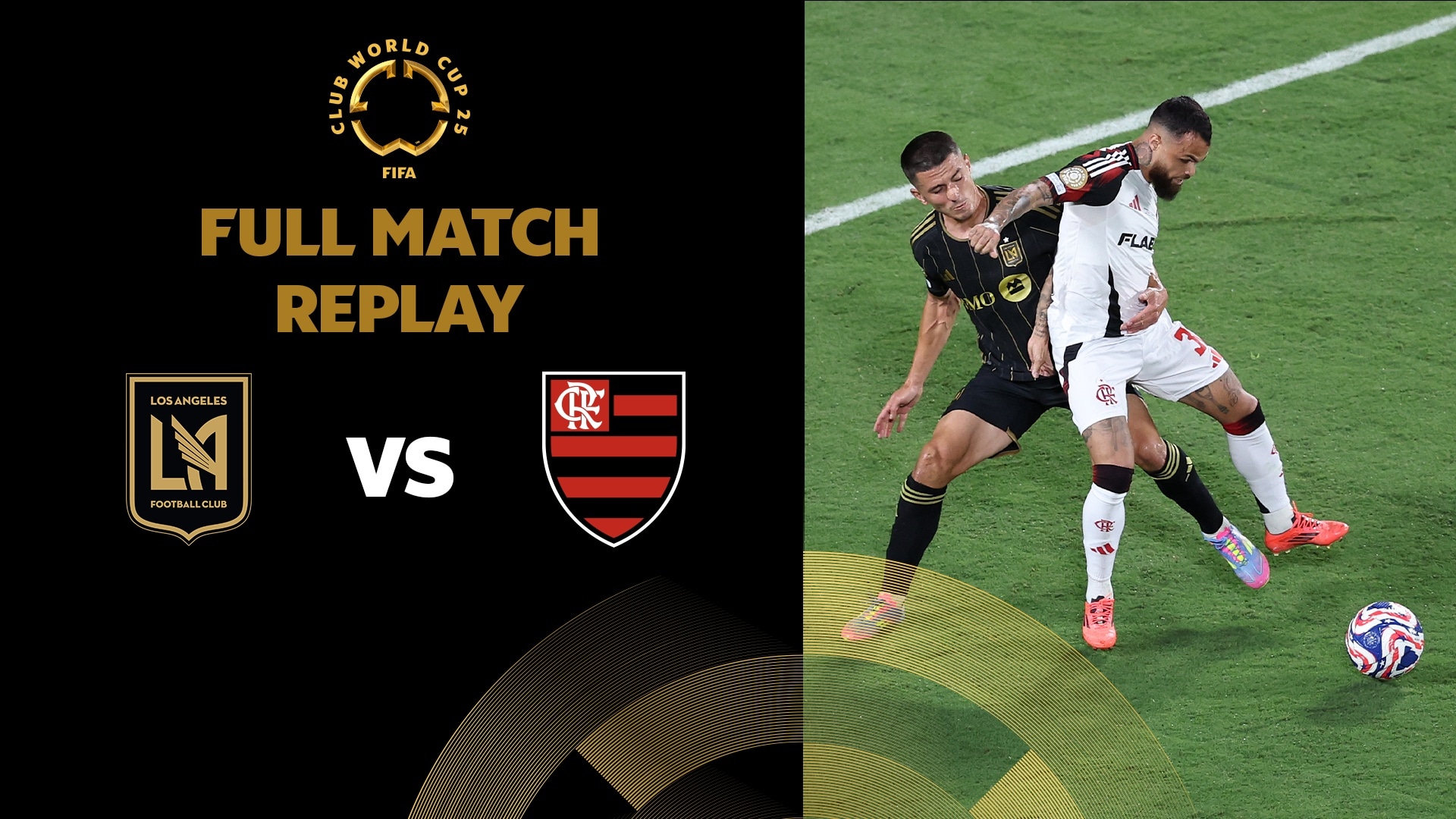 LAFC - CR Flamengo | Groupe D | Coupe du Monde des Clubs de la FIFA 2025™ | Replay