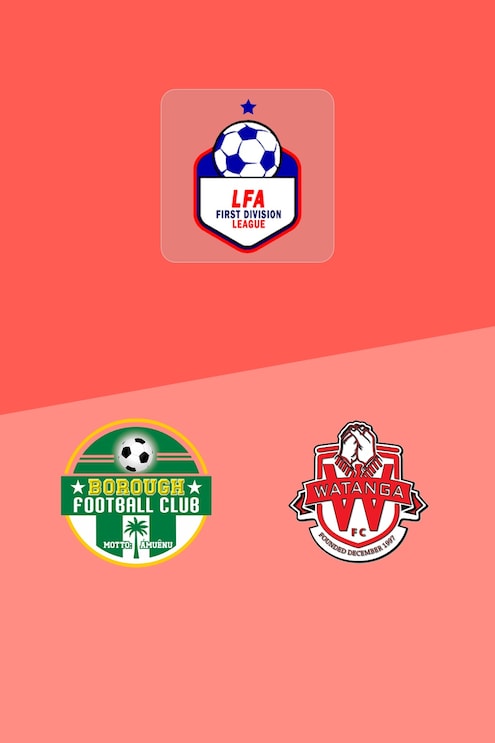 Borough FC vs Watanga FC | LFA First Division League 2025/26 | Partido completo