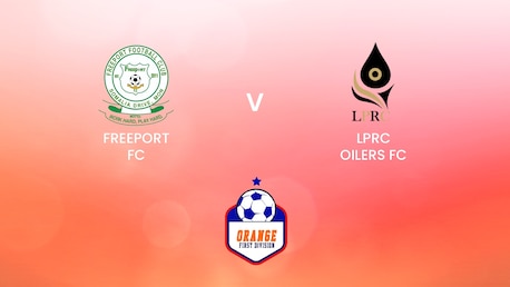 Freeport FC - LPRC Oilers | Orange National League 2024/25 | Liberia | Match completo