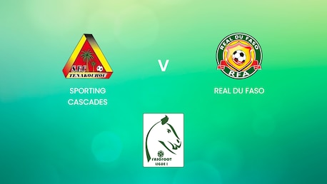 Sporting Cascades - Real du Faso | Ligue 1 2024/25 | Burkina Faso | Match Completo