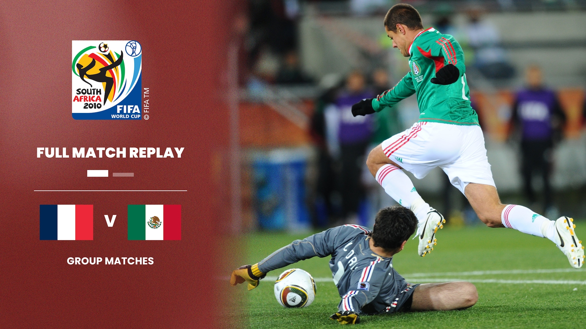 França x México | Grupo A | Copa do Mundo da FIFA África do Sul 2010™ | Jogo completo