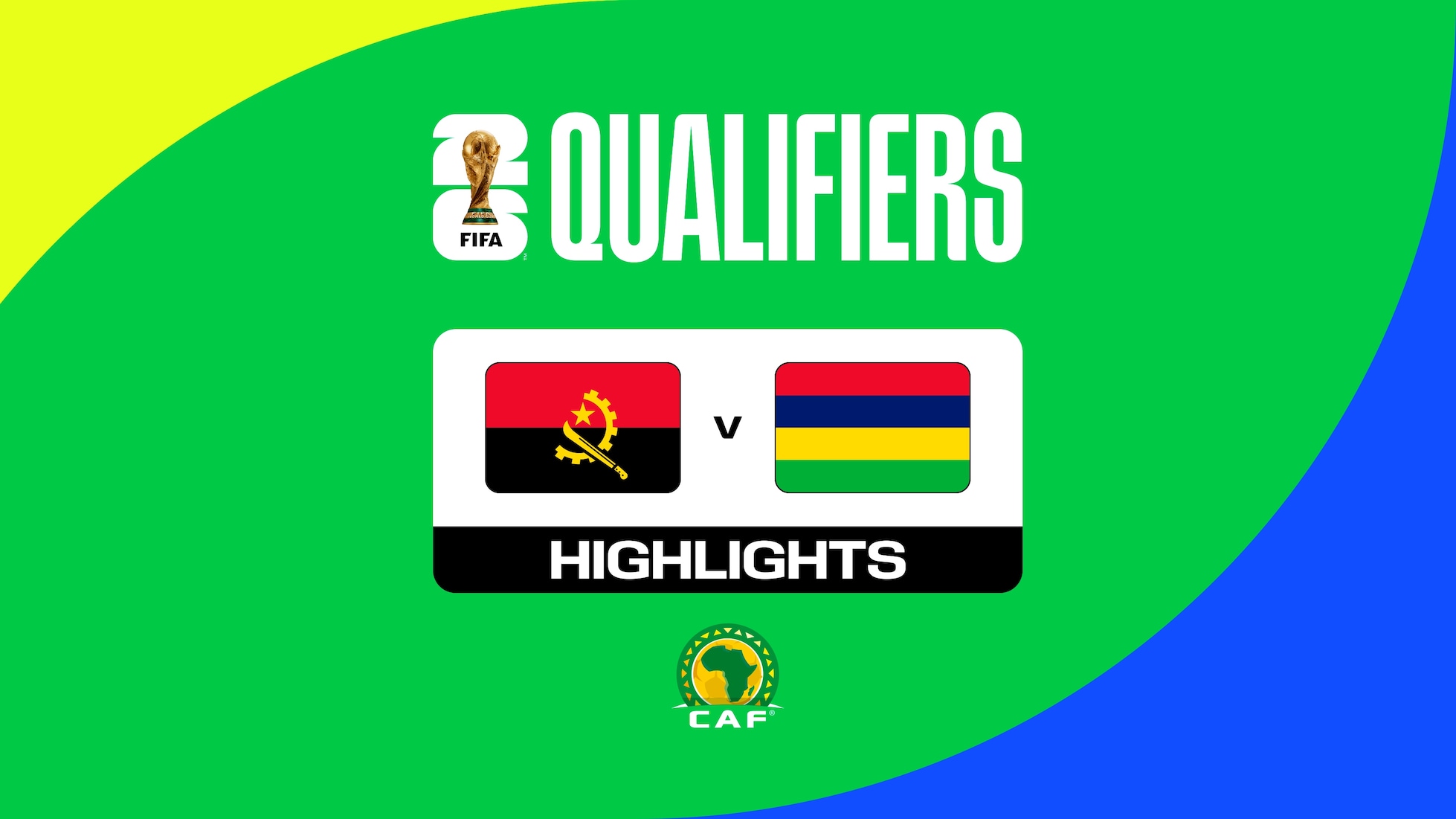 Angola - Mauritius | CAF-Qualifikation für die FIFA Fussball-Weltmeisterschaft 26™ | Highlights