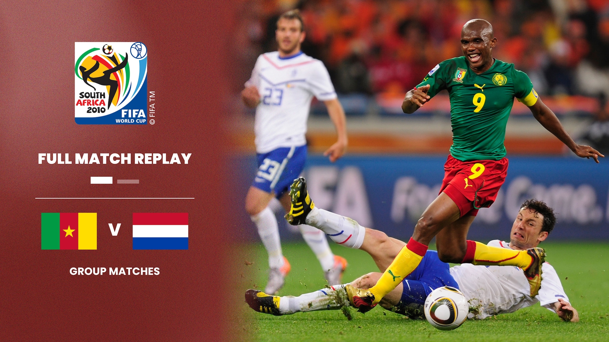 Cameroun - Pays-Bas | Groupe E | Coupe du Monde de la FIFA, Afrique du Sud 2010™ | Match complet