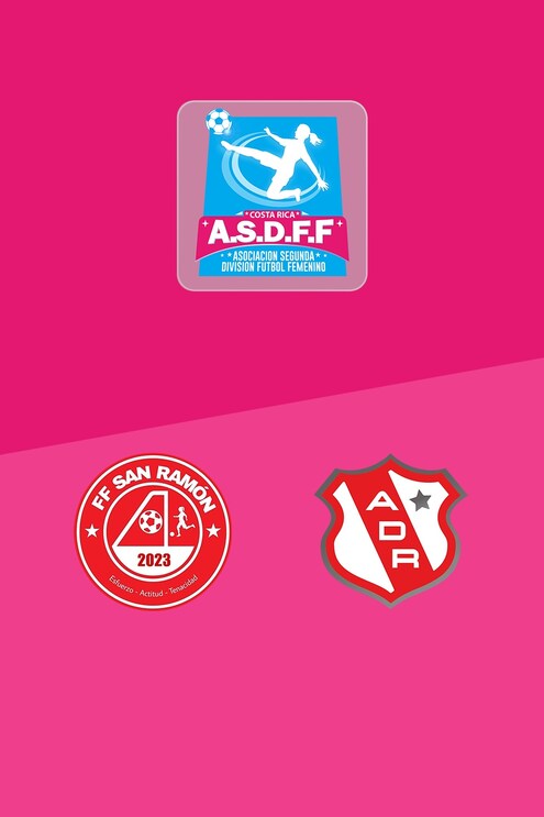 San Ramón FF v ADR | Women's Second Division 2025 | Full Match Replay