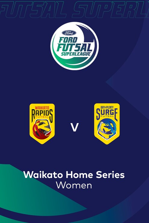 Waikato Rapids - BOP Surge | Ford Futsal SuperLeague 2025 (Frauen) | Spiel in voller Länge