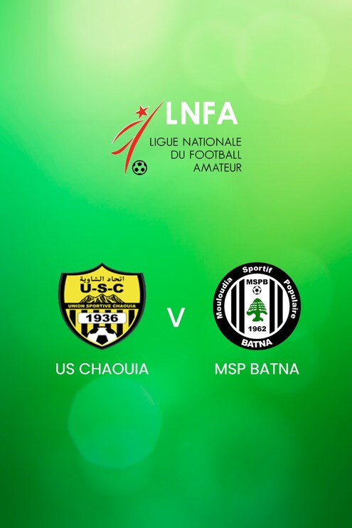  US Chaouia - MSP Batna | Ligue 2 2024/25 | Algerie | Match complet