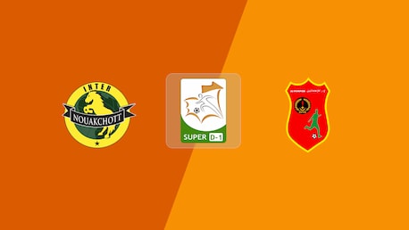 Inter Nouakchott - AS Pompier | Super D-1 2025/26