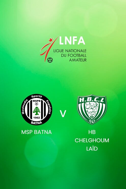 MSP Batna vs HB Chelghoum Laïd | Ligue 2 2024/25 | Argelia | Partido completo