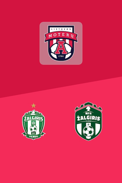 FK Žalgiris v MFA Žalgiris | Lithuanian Women's A league 2025 | Full Match Replay