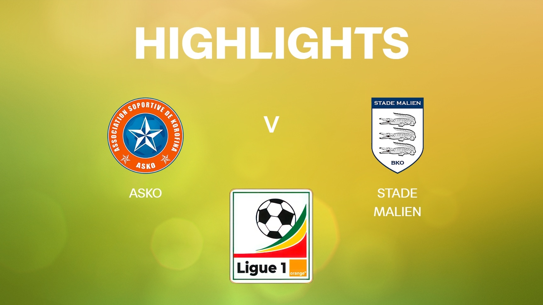 ASKO - Stade Malien | Ligue 1 Pro Orange 2024/25 | Highlights