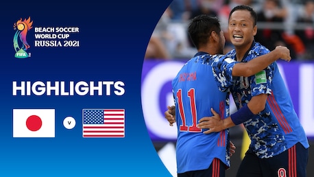 Japón vs EEUU | Grupo A | Copa Mundial de Beach Soccer de la FIFA Rusia 2021™ | Highlights