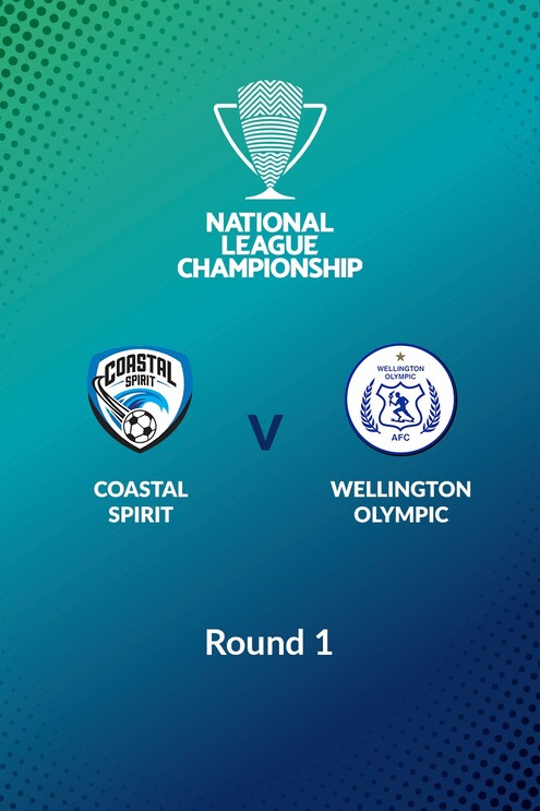 Coastal Spirit - Wellington Olympic  | Men's National League Championship 2024 | Match complet