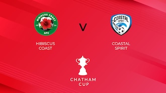 Côte des Hibiscus - Coastal Spirit | Quarts de finale | Chatham Cup | Match complet