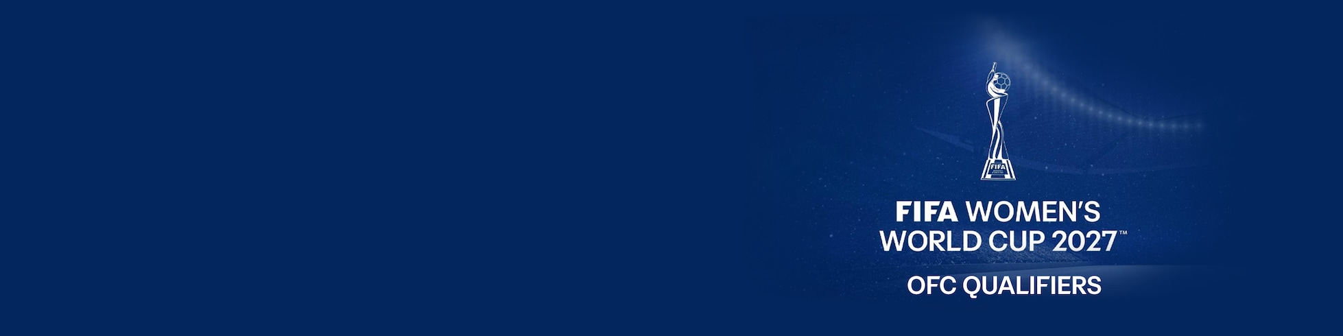 Eliminatorias de la OFC para la Copa Mundial Femenina de la FIFA 2027™