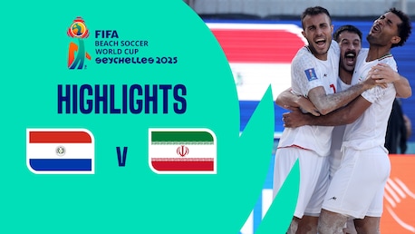 Paraguai x RI do Irã | Grupo B | Copa do Mundo de Beach Soccer da FIFA Seicheles 2025™ | Melhores momentos