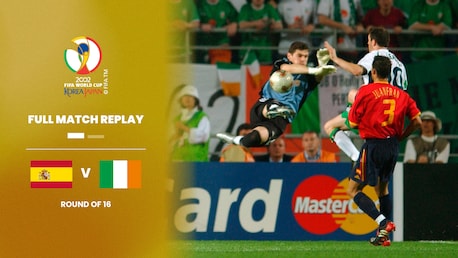 Spain v Republic of Ireland | Round of 16 | 2002 FIFA World Cup Korea/Japan™ | Full Match Replay
