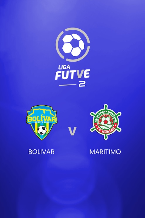 Bolívar v Marítimo | Liga FUTVE 2 | Venezuela | Full Match Replay