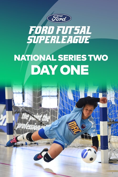 Giorno Uno | National Series Two | Ford Futsal Super League | Match completo