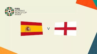 Match Preview: Spain v England | Final | FIFA Women's World Cup Australia & New Zealand 2023™