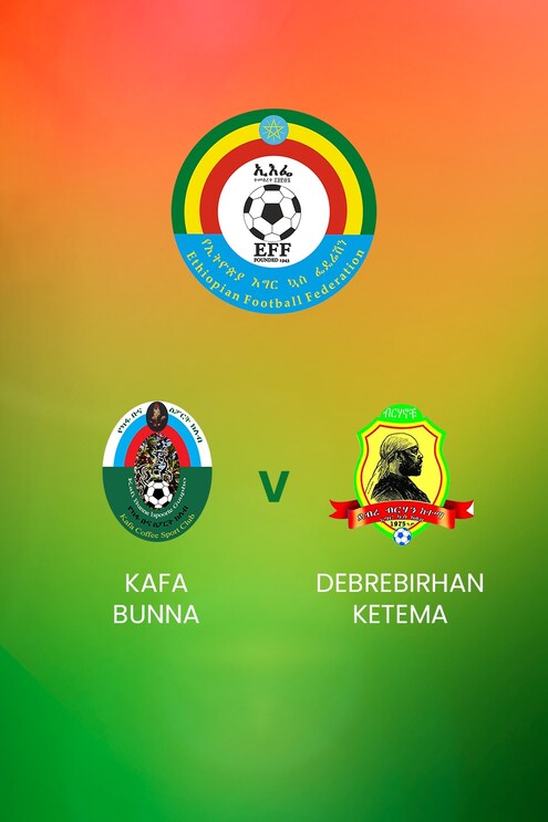Kafa Bunna - Debrebirhan Ketema | Ethiopian Higher League | Spiel in voller Länge