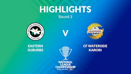 Eastern Suburbs - CF Waterside Karori | Women's National League Championship 2024 | Résumé vidéo