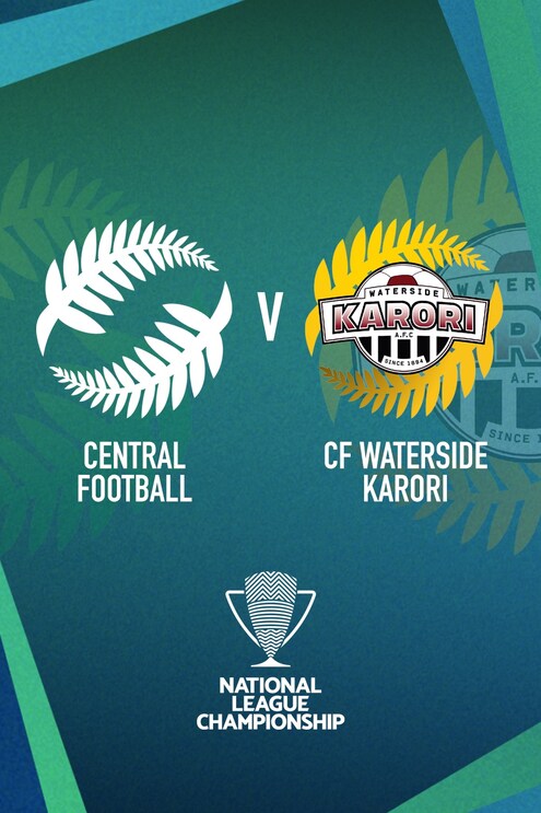 Central Football v CF - Waterside Karori | Women’s National League Championship | Full Match Replay