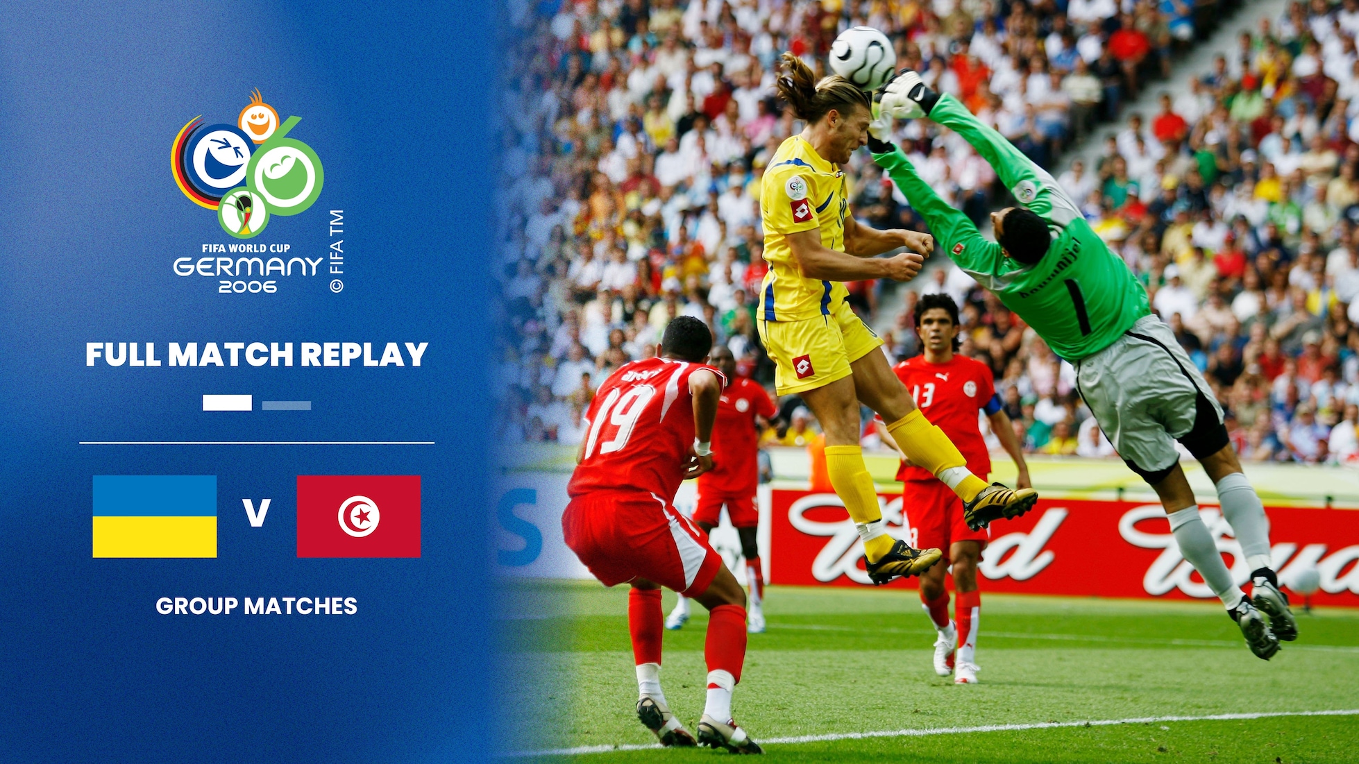 Ucrânia x Tunísia | Grupo H | Copa do Mundo da FIFA Alemanha 2006™ | Jogo completo