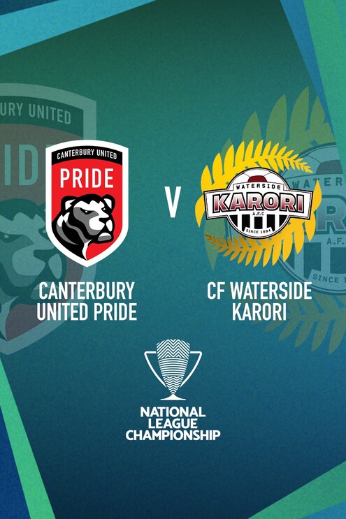 Canterbury United pride v CF - Waterside Karori | Women’s National League Championship | Full Match Replay