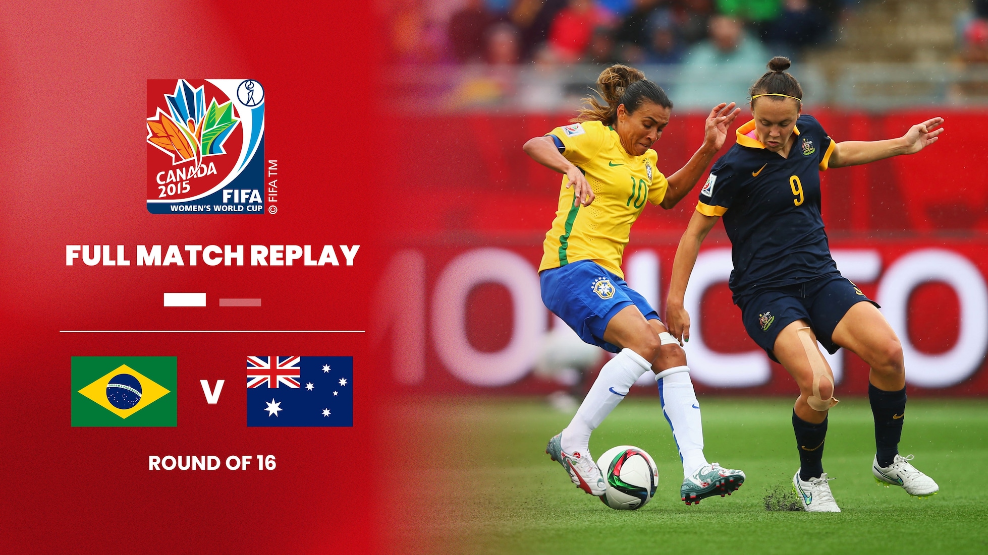 Brazil v Australia | Round of 16 | FIFA Women's World Cup Canada 2015™ | Full Match Replay